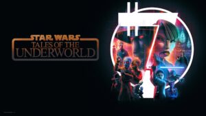 Star Wars: Tales of the Underworld