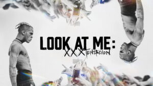 Look at Me: XXXTENTACION