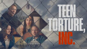 Teen Torture, Inc.
