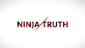 Ninja Truth