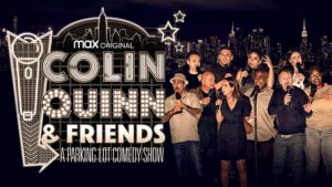 Colin Quinn & Friends: A Parking Lot Comedy Show