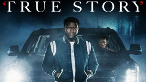 True Story (2021)