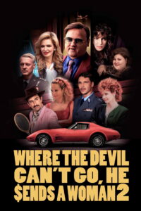 Where the Devil Can’t Go, He Sends a Woman 2