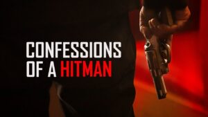 Confessions of a Hitman