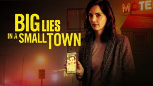 Big Lies In a Small Town
