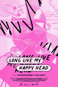 Long Live My Happy Head