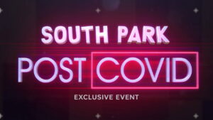 South Park: Post COVID