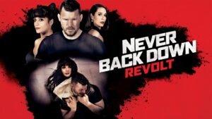 Never Back Down: Revolt