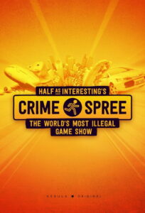 Half as Interesting’s Crime Spree