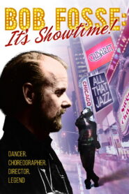 Bob Fosse: It’s Showtime!