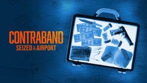 Contraband: Seized at the Airport