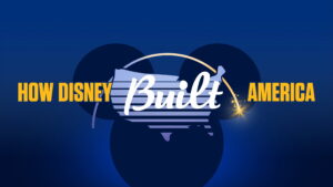 How Disney Built America