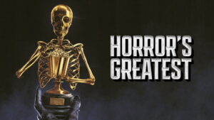 Horror’s Greatest