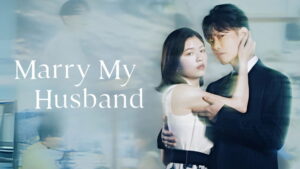 Marry My Husband (JP)