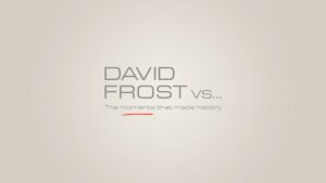 David Frost vs…