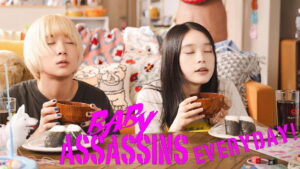 Baby Assassins Everyday!