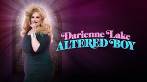 Darienne Lake: Altered Boy