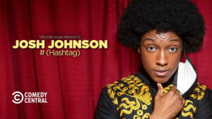 Josh Johnson: # (Hashtag)