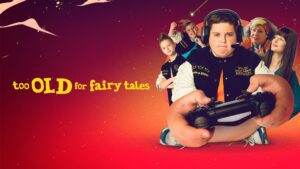 Too Old for Fairy Tales