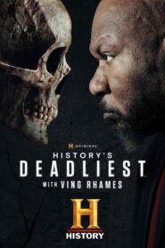 History’s Deadliest with Ving Rhames (TV Series 2026– )