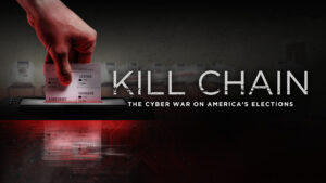 Kill Chain: The Cyber War on America’s Elections
