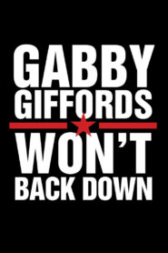 Gabby Giffords Won’t Back Down