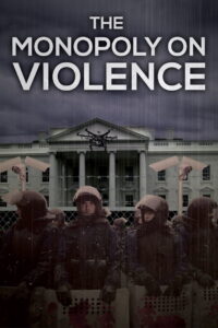 The Monopoly on Violence