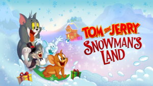 Tom and Jerry: Snowman’s Land