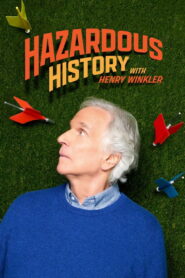 Hazardous History with Henry Winkler
