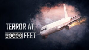 Terror at 30,000 Feet
