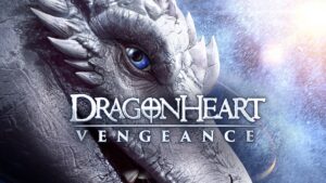 Dragonheart: Vengeance