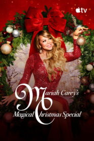 Mariah Carey’s Magical Christmas Special