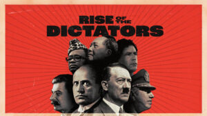 Rise of the Dictators