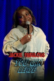 Jackie Fabulous: You Can Leave (TV Special 2026)