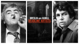 Breslin and Hamill: Deadline Artists