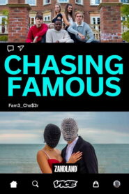 Chasing Famous