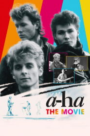 a-ha: The Movie