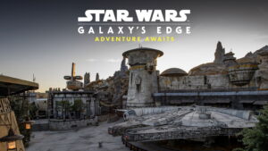 Star Wars: Galaxy’s Edge – Adventure Awaits