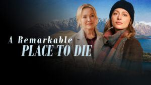 A Remarkable Place to Die