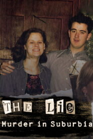 The Lie: Murder in Suburbia