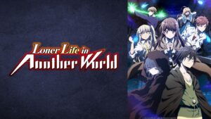 Loner Life in Another World