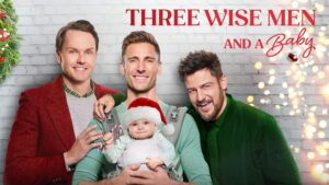 Three Wise Men and a Baby