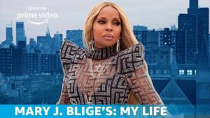 Mary J. Blige’s My Life