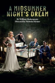 National Theatre Live: A Midsummer Night’s Dream