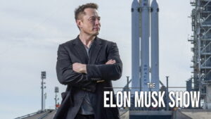 The Elon Musk Show