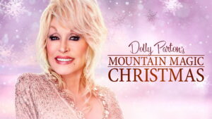 Dolly Parton’s Mountain Magic Christmas