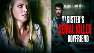 My Sister’s Serial Killer Boyfriend