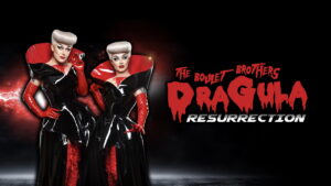 The Boulet Brothers’ Dragula: Resurrection