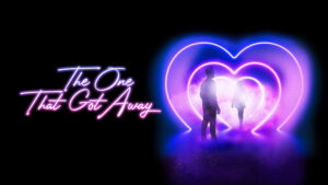 The One That Got Away (2022)