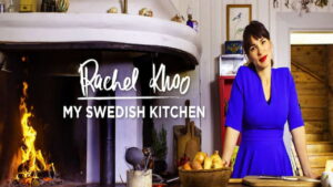 Rachel Khoo: My Swedish Kitchen